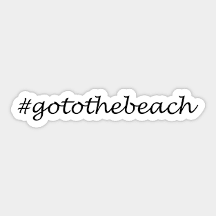 Go to the beach - Hashtag Design Sticker